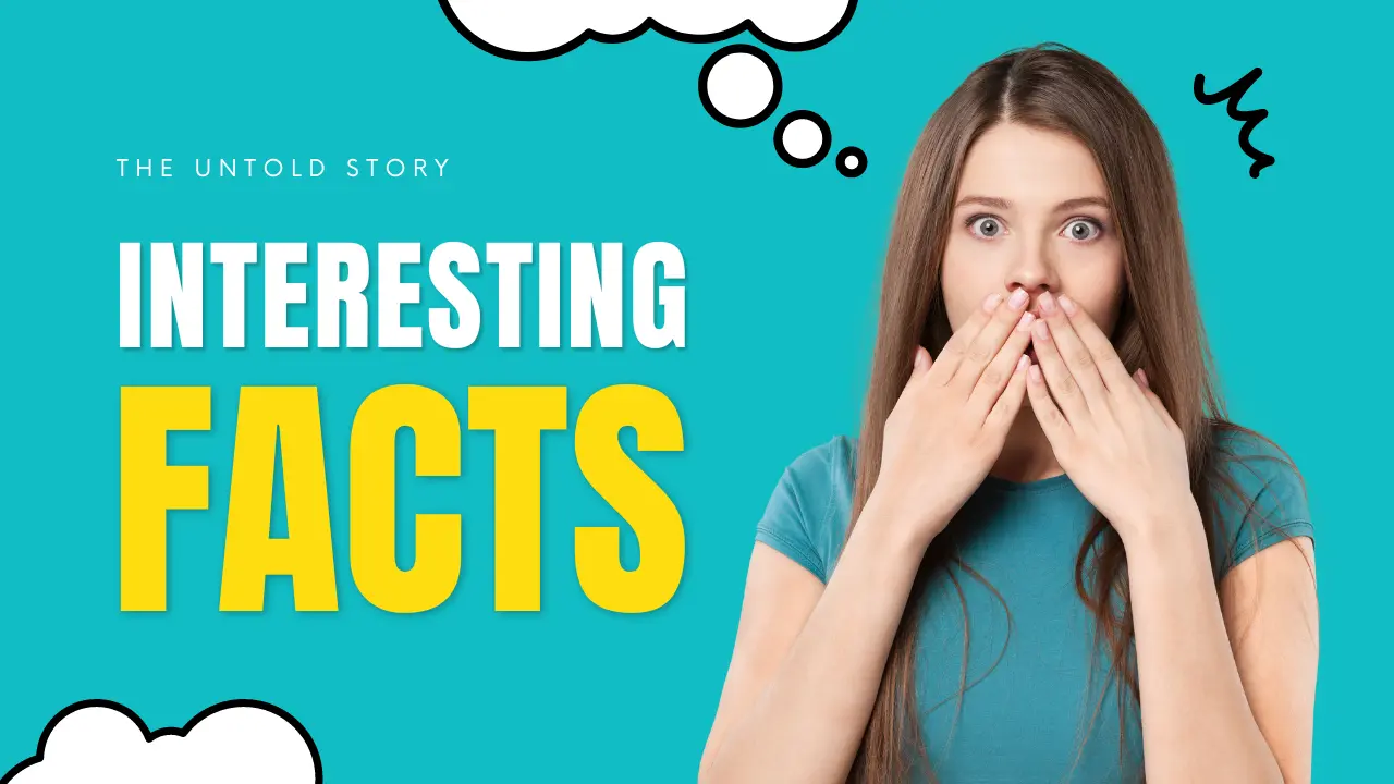 10 सबसे रोमांचक रोचक तथ्य